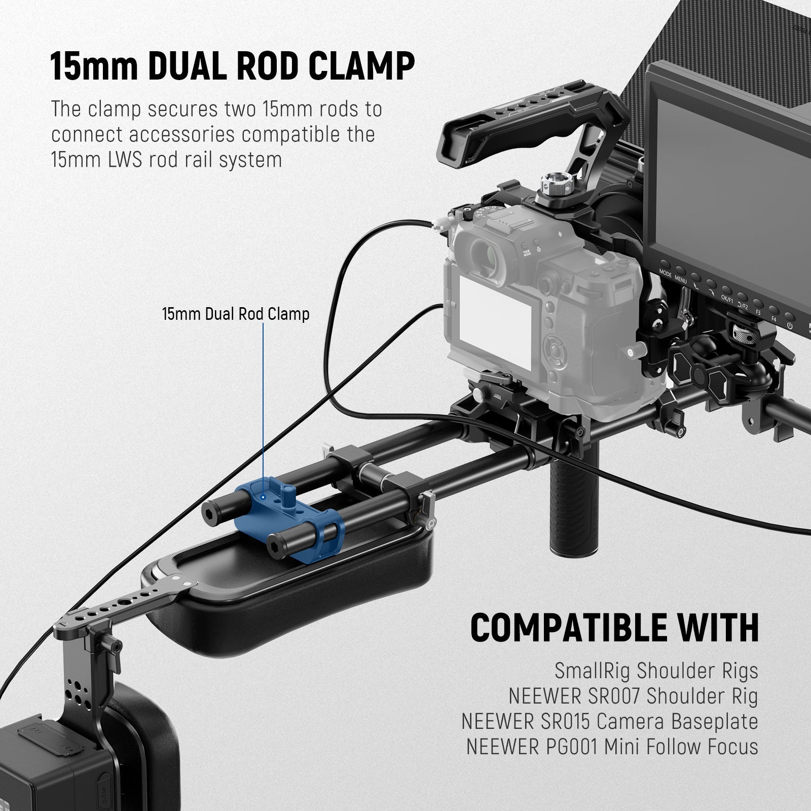 The clamp secures two 15mm rods to connect accessories compatible the 15mm LWS rod rail system